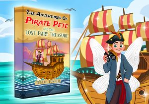 The Adventures Of Pirate Pete and The Lost Fairy Treasure