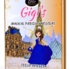 Cover of Gigi's Magical Parisian Holiday, a parisian holiday fairy ebook featuring a stylish fairy exploring magical Paris.