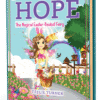 Hope The Magical Easter Basket Fairy 3Dbook Cover of Hope The Magical Easter Basket Fairy, a easter basket fairy adventure ebook featuring a magical fairy holding a colorful Easter basket with bunny helpers.