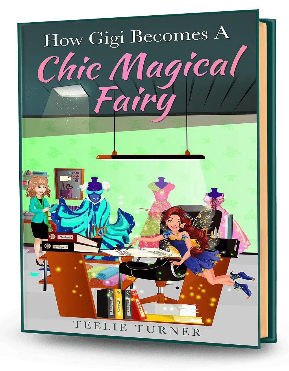 How Gigi Becomes A Chic Magical Fairy 3Dbook