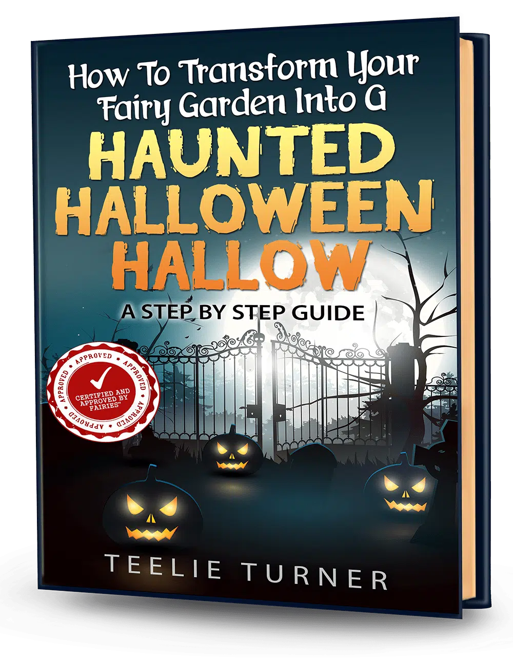 How To Transform Your Fairy Garden Into A Haunted Halloween Hallow Step By Step Guide 3Dbook