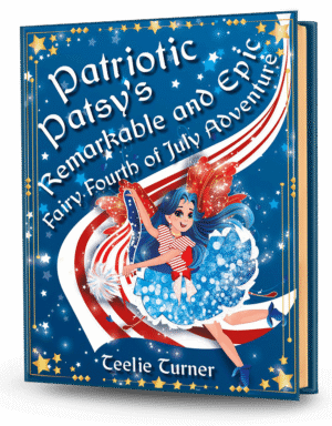 Cover of Patriotic Patsy's Remarkable and Epic Fairy Fourth of July Adventure, a patriotic fairy fourth of july adventure ebook featuring a fairy celebrating with magical fireworks.