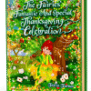 Cover of The Fairies' Fantastic And Special Thanksgiving Celebration, a thanksgiving fairy celebration ebook featuring fairies celebrating a magical Thanksgiving feast.