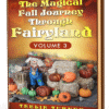 The Magical Fall Journey Through Fairyland Vol 3 3Dbook Cover of The Magical Fall Journey Through Fairyland - Volume 3, a magical fall fairyland adventure ebook featuring fairies exploring a colorful autumn Fairyland landscape.