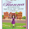 Tianna Attends The Magical Art Show 3Dbook Cover of The Listening Fairy, a listening fairy adventure ebook featuring a gentle fairy listening to friends in a magical Fairyland setting.
