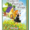 Tricks On Fairy Wings 3Dbook Cover of Tricks On Fairy's Wings, a tricks on fairys wings adventure ebook featuring playful fairies creating magical tricks in Fairyland.