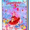 Sugarsnap-book-cover-mockup Cover of Sugarsnap The Valentine's Card Fairy, a valentines card fairy adventure ebook featuring a magical fairy delivering colorful Valentine cards.