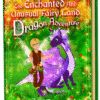 Cover of The Enchanted And Unusual Fairy Land Dragon Adventure, a fairy land dragon adventure ebook featuring a magical dragon in enchanted Fairy Land.