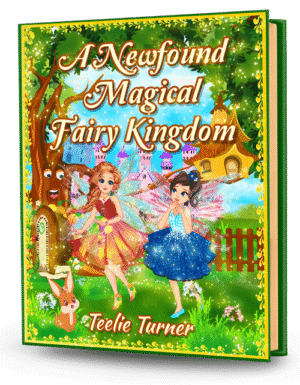 Cover of A Newfound Magical Fairy Kingdom, a magical fairy kingdom adventure ebook featuring fairies discovering a sparkling enchanted kingdom.