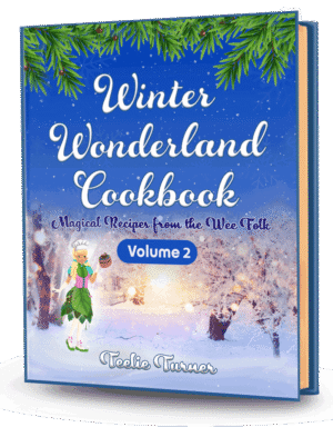 Cover of Winter Wonderland Cookbook: Magical Recipes from the Wee Folk Volume 2, a wee folk winter cookbook ebook featuring magical winter recipes from fairy folk.