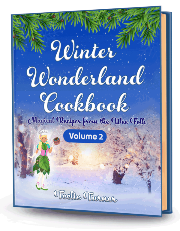 Cover of Winter Wonderland Cookbook: Magical Recipes from the Wee Folk Volume 2, a wee folk winter cookbook ebook featuring magical winter recipes from fairy folk.