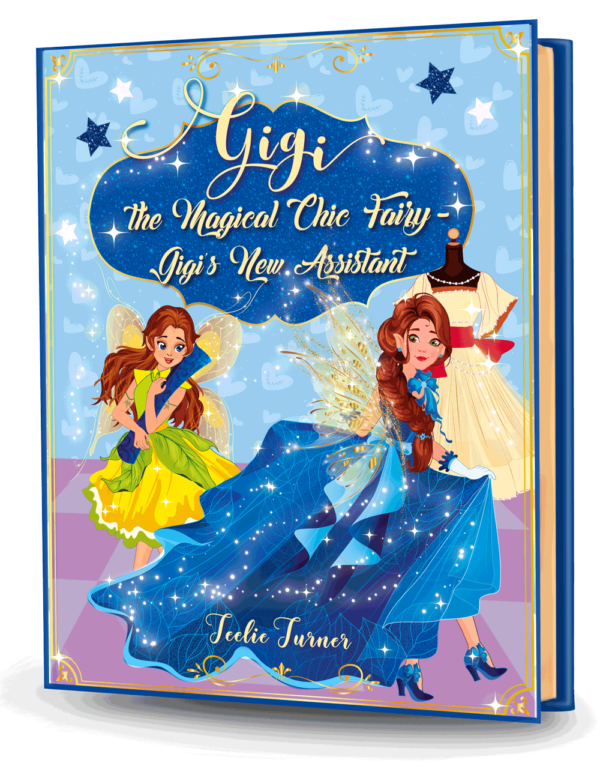 Cover of Gigi The Magical Chic Fairy – Gigi New Assistant, a gigi magical chic fairy ebook featuring stylish fairies sharing magical adventures.