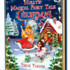 3D-cover--Holly's-Magical-Fairy-Tale-Christmas-min-min Cover of Holly's Magical Fairy Tale Christmas, a magical fairy christmas adventure ebook featuring fairies celebrating a magical snowy Christmas.