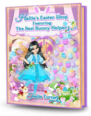 Cover of Hallie's Easter Shop Featuring The Best Bunny Helpers, a easter fairy shop adventure ebook with bunny helpers preparing magical Easter surprises.