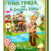 3d-Tobie-Tinker-and-the-lost-candy-factory-book-cover-mockup-(1)-(1) (1) Cover of Tobie Tinker and The Lost Candy Factory, a tobie tinker lost candy factory adventure ebook featuring a magical candy factory and whimsical treats.