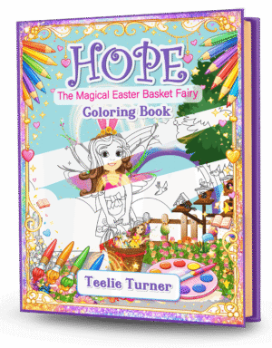 Hope the Magical Easter Basket Fairy Coloring Book