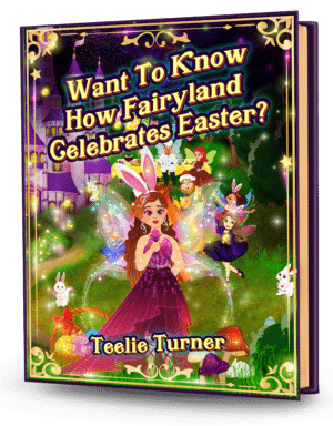 Want to Know How the Fairies Celebrate Easter