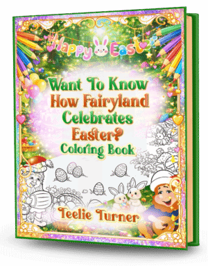Want to Know How Fairyland Celebrates Easter? Coloring Book