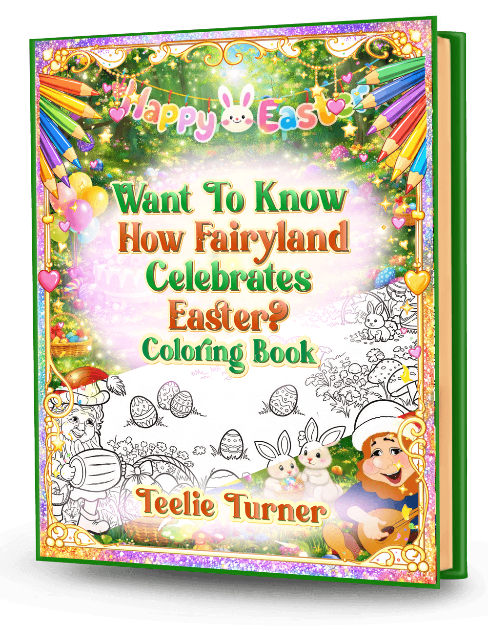 Want to Know How Fairyland Celebrates Easter? Coloring Book