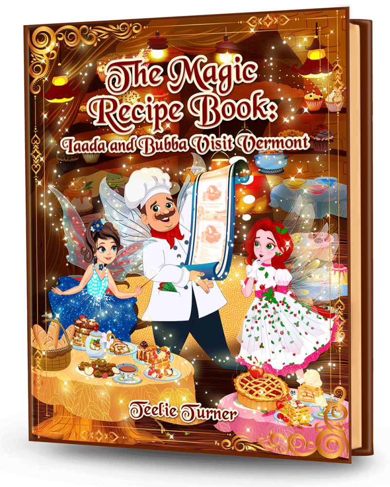 The Magical Recipe Book Iaada And Bubba Visit Vermont 3Dbook